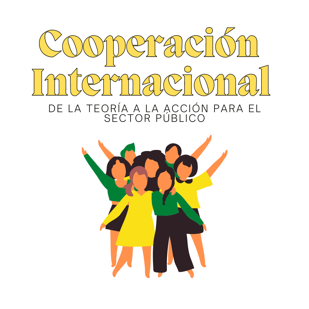 De la teoría a la acción: Cooperación Internacional